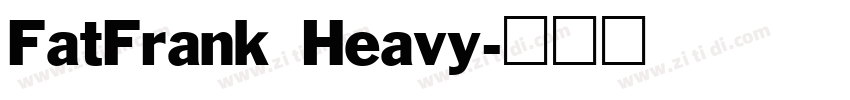FatFrank Heavy字体转换